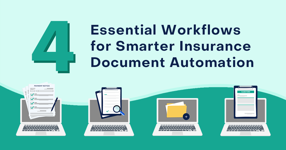 Text that reads "4 Essential Workflows for Smarter Insurance Document Automation" with four illustrated laptops below, each showing a different type of document used in the insurance industry.