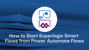 DEMO_How-to-Start-Experlogix-Smart-Flows-from-Microsoft-Power-Automate-Flows[1]